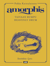 Load image into Gallery viewer, Amorphis-Pekka Kainulainen-Taivaan rumpu-Heavenly Drum-Sanoituksia-Lyrics. With a signature.